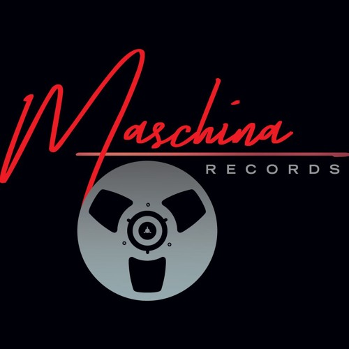 Stream Maschina Records music | Listen to songs, albums, playlists