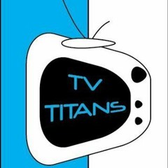 The TV Titans