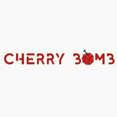 CHERRY BOMB