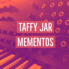 Taffy Jar Mementos