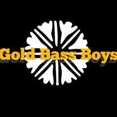Gold Bass Boys