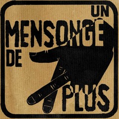 Un Mensonge de Plus