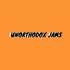 Unorthodox Jams