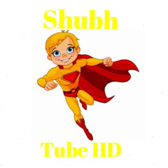 Shubh Tube HD