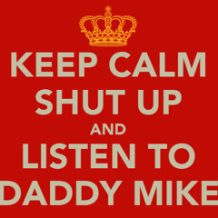 DADDY MIKE