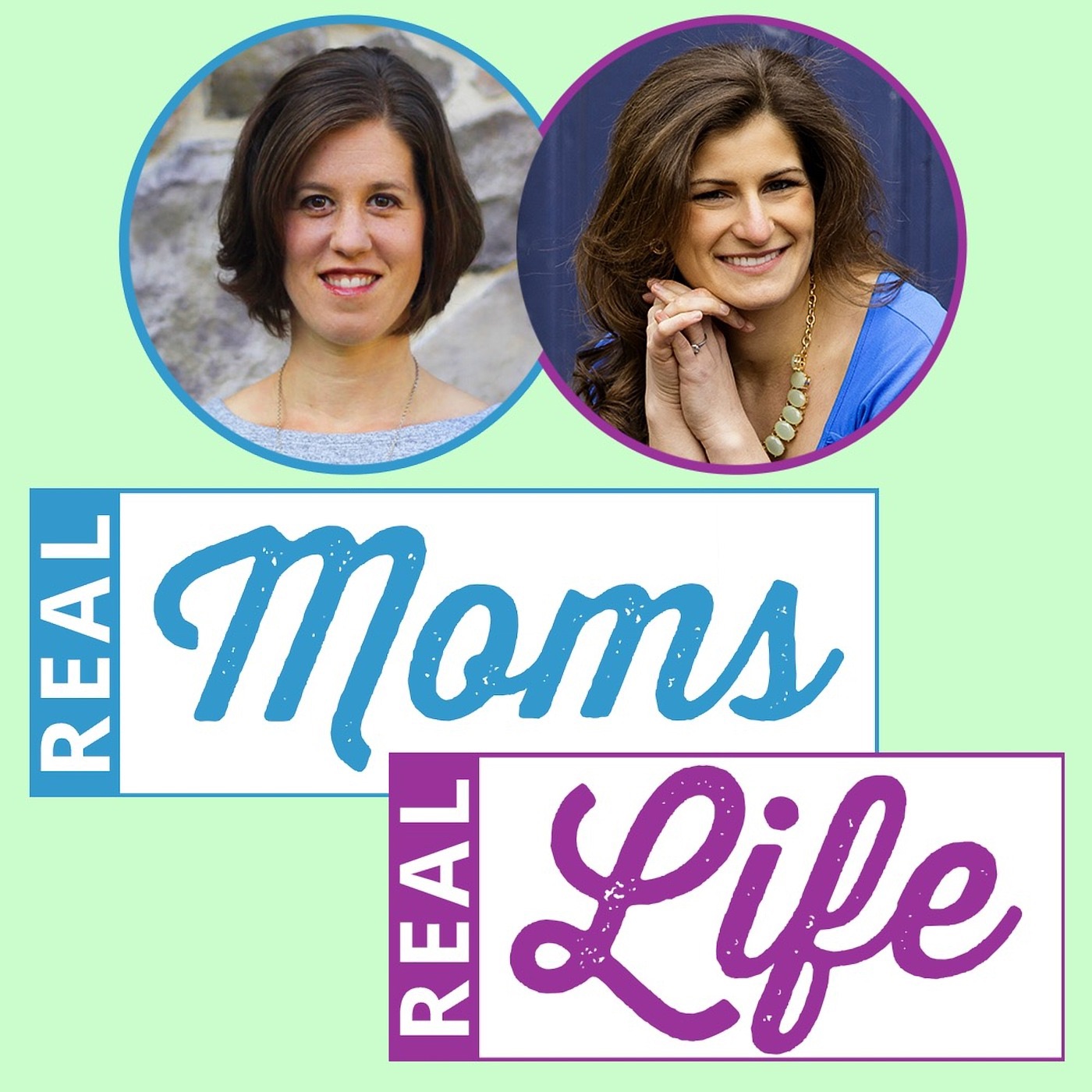 Real Moms, Real Life