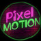 Pixel Motions