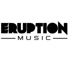 Eruption Music
