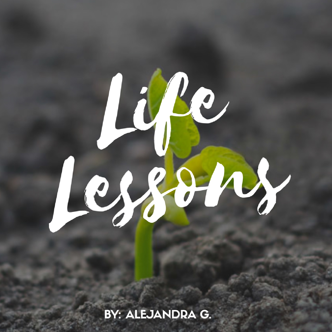 Life Lessons