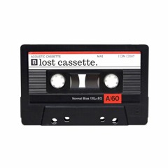lost cassette