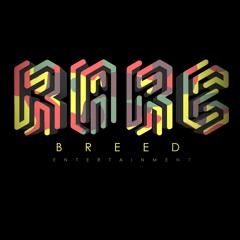 Rare Breed Entertainment