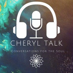 Cheryl Talk Podcast