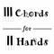 III chords / II hands