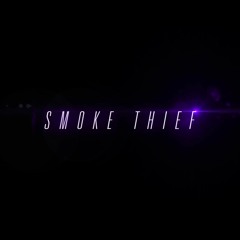 Smoke Thief スモークシーフ（東京に）