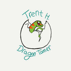 Trent H. Dragon Tamer