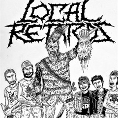 Local Retards