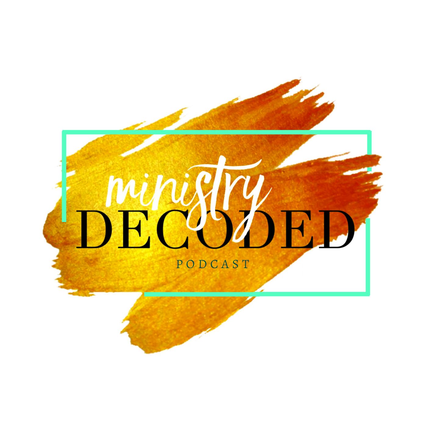 Ministry Decoded Podcast