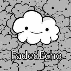 FadedEcho