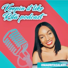 Keepin It Like Rita Podcast