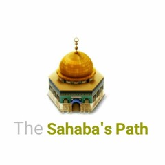 The Sahaba's Path