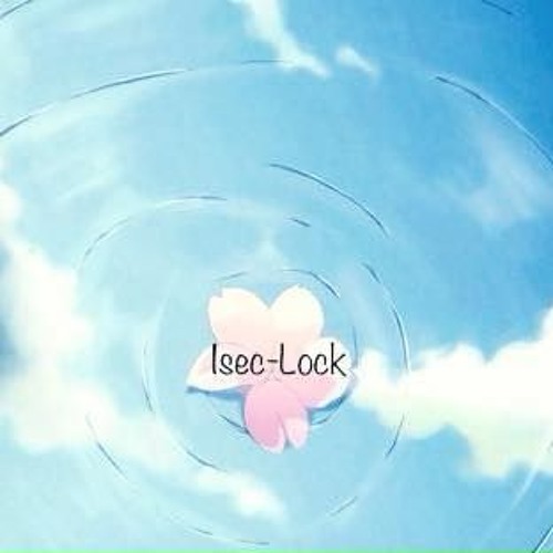 Stream Isec Lock music | Listen to songs, albums, playlists for free on ...