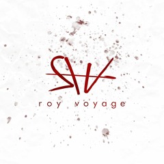Roy Voyage On The Daily