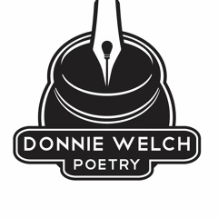 Donnie Welch Poetry
