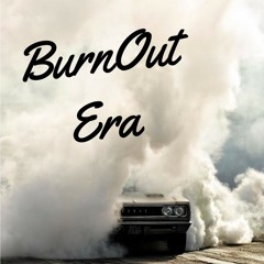 BurnoutEra
