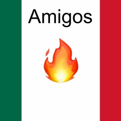Amigos 🔥