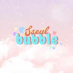 sseulbubble