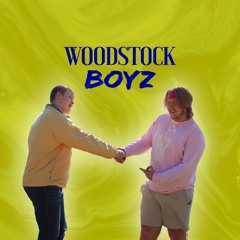 WOODSTOCK BOYZ