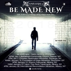 BE MADE NEW