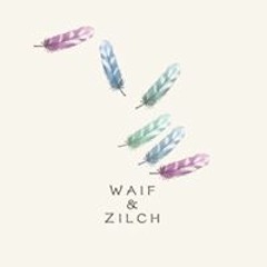 Waif & Zilch