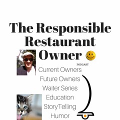 The Responsible Restaurant Owner
