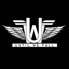 Until We Fall