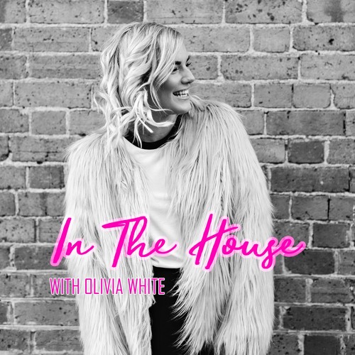 In The House with Olivia White’s avatar
