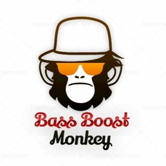 Bass Boost Monkey