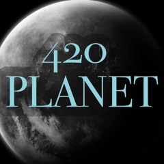 420 PLANET