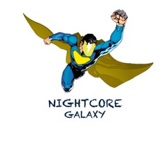 Nightcore Galaxy