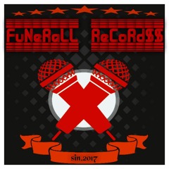 FuNeRaLL ReCoRd$$  mOnSiEuR FuNu$$