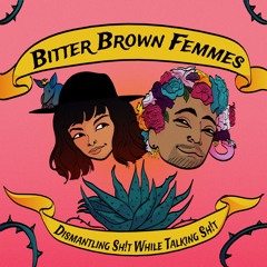 Bitter Brown Femmes
