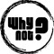 Collectif WHYNOT
