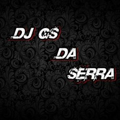 DJ GS DA SERRA OFC