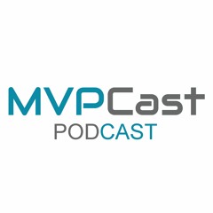 MVPCast Podcast