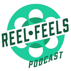 Reel Feels Podcast