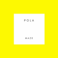 POLA MAZE