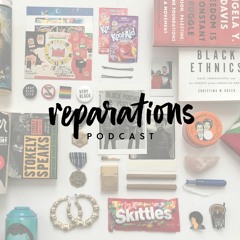 reparations podcast