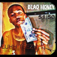 BLAQMONEY 51/50.ENT