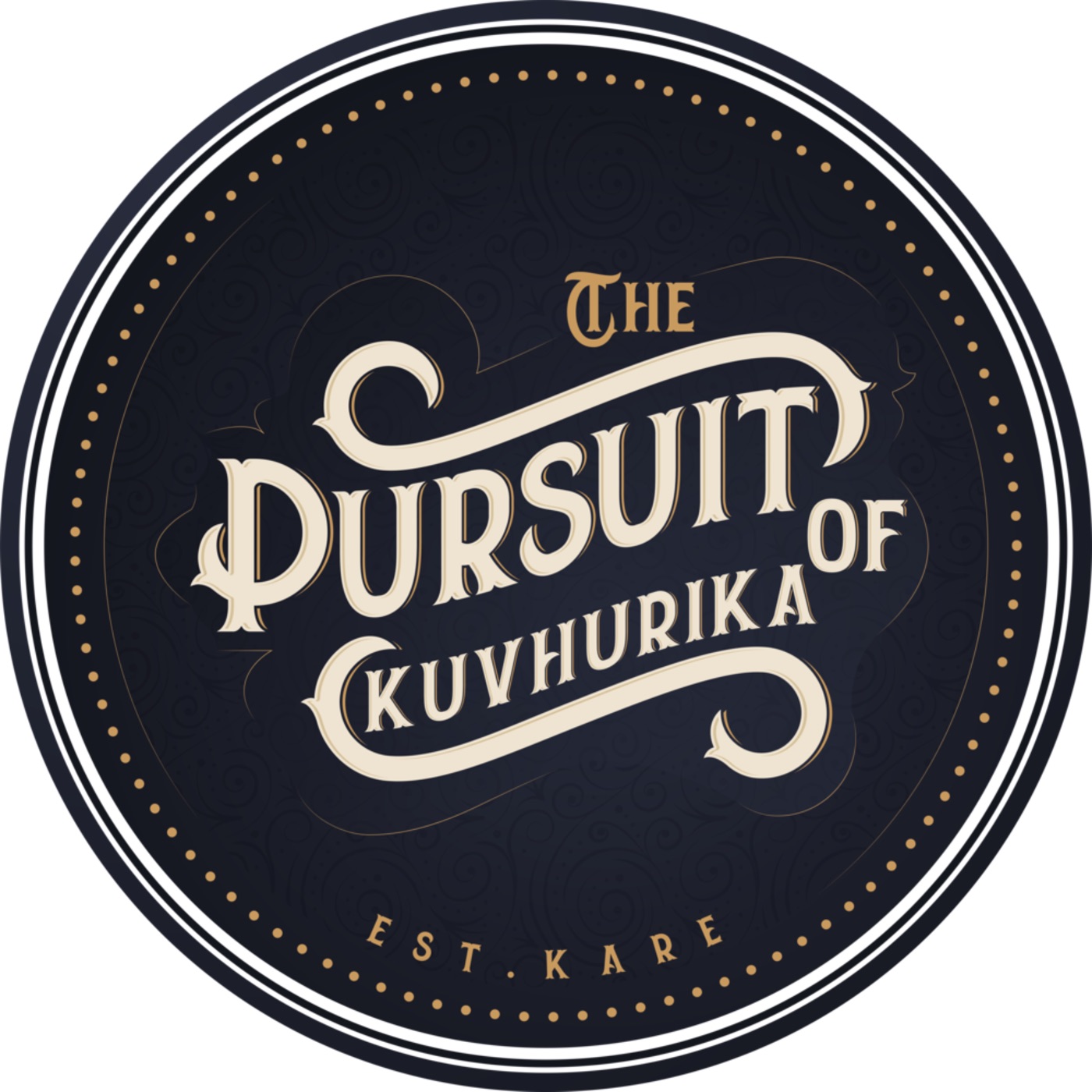 The Pursuit Of Kuvhurika