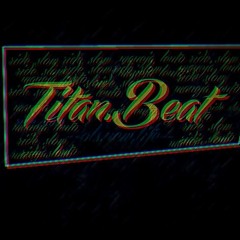 TITANBEAT